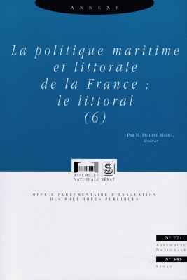 La politique maritime et littorale de la France : annexe. Vol. 6. Le littoral