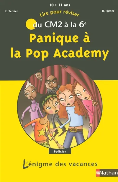 Panique à la Pop Academy : lire pour réviser du CM2 à la 6e, 10-11 ans