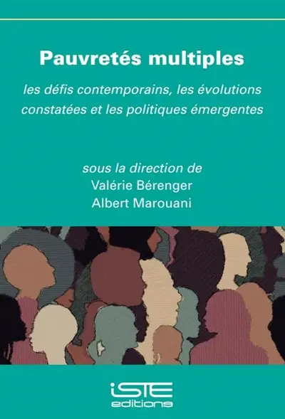 Pauvretés multiples : les défis contemporains, les évolutions constatées et les politiques émergentes