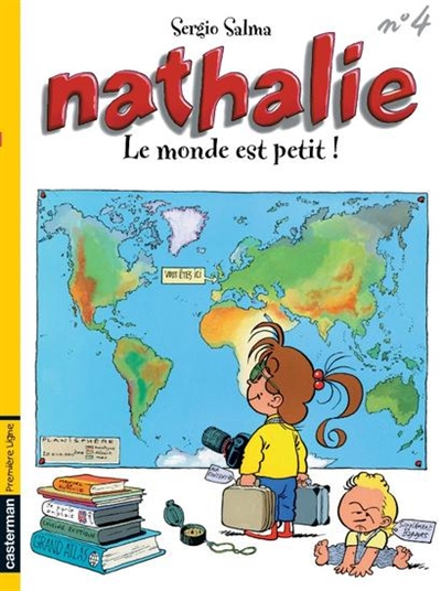 Nathalie. Vol. 4. Le monde est petit !