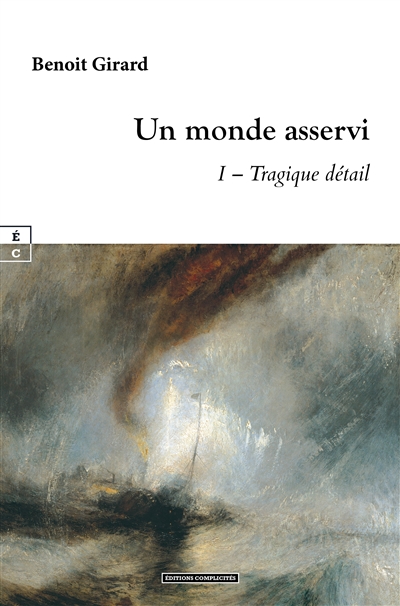 Un monde asservi, tome 1 : Tragique détail