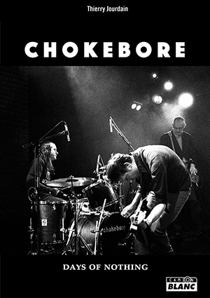 Chokebore : days of nothing