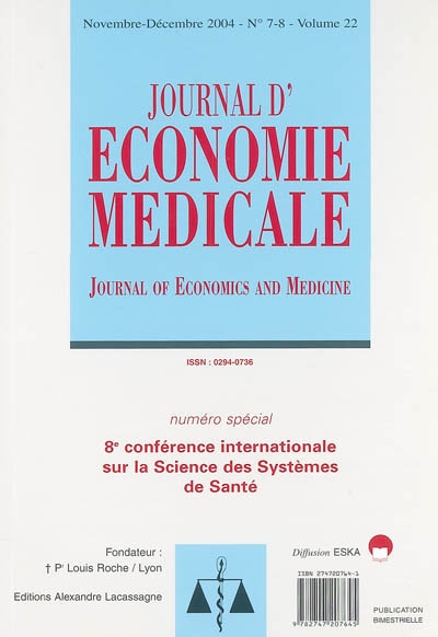 Journal d'économie médicale : évaluation des pratiques et des organisations de santé, n° 22 - 7-8. 8e conférence internationale sur la science des systèmes de santé
