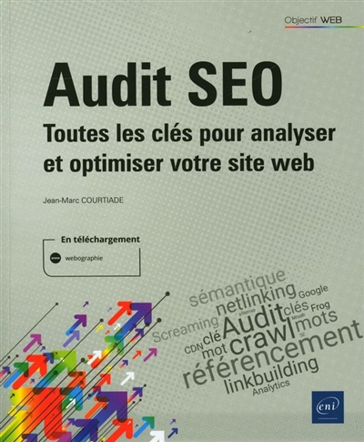 Audit SEO : toutes les clés pour analyser et optimiser votre site web