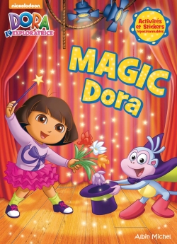Magic Dora : activités et stickers repositionnables