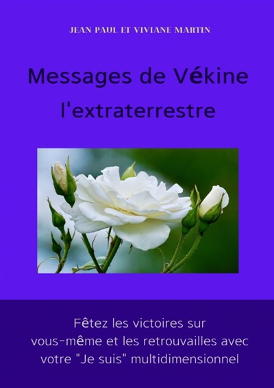 Messages de Vékine...