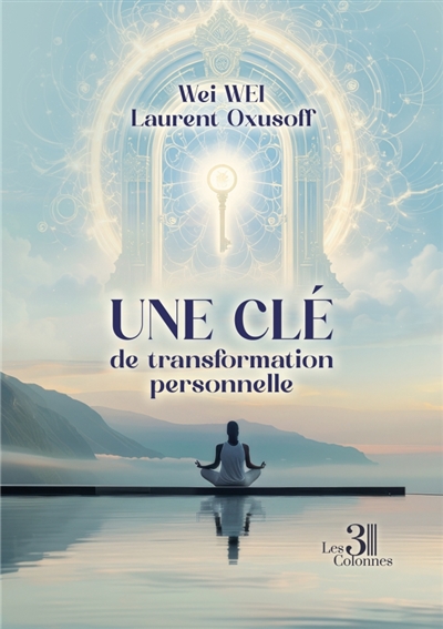 Une clé de transformation...