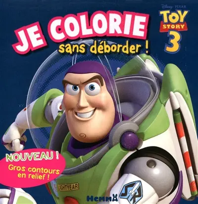 Toy story 3 : je colorie sans déborder