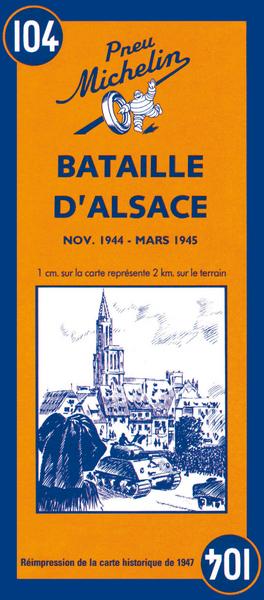 BATAILLE D'ALSACE - NOV.1944-MARS 1945 / BATTLE OF ALSACE -NOV.1944-MARCH 1945