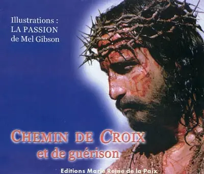 Chemin de croix et de guérison