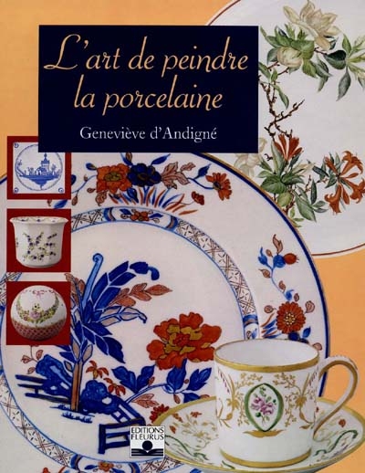 L'art de peindre la porcelaine