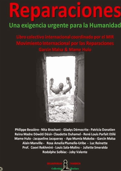 REPARACIONES : Une exigencia urgente para la Humanidad : Libro Colectivo Internacional