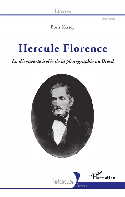 Hercule Florence : la découverte isolée de la photographie au Brésil