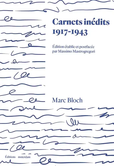 Carnets inédits : 1917-1943