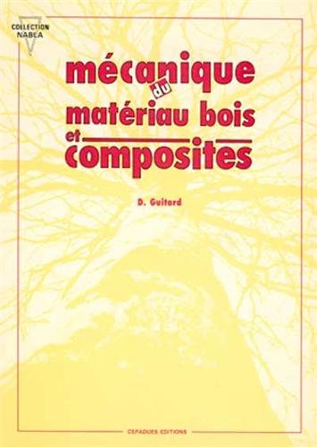 Mécanique du matériau bois et composites