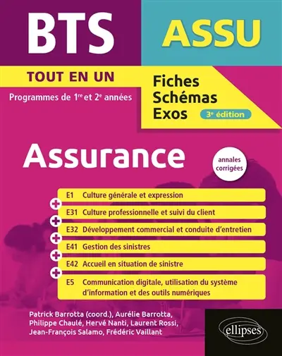 BTS assurance : tout-en-un, programmes de 1re et 2e années : annales corrigées