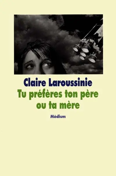 Tu préfères ton père ou ta mère