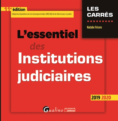 L'essentiel des institutions judiciaires : 2019-2020