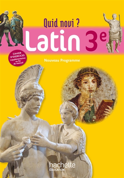 Latin, 3e : nouveau programme : livre de l'élève