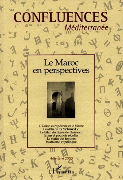 Confluences Méditerranée, n° HS 2000. Le Maroc en perspectives