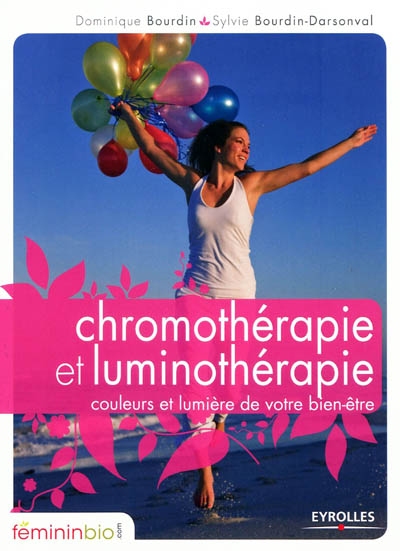 Chromothérapie et luminothérapie : couleurs et lumière de votre bien-être