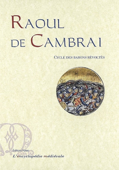 Raoul de Cambrai : cycle des barons révoltés