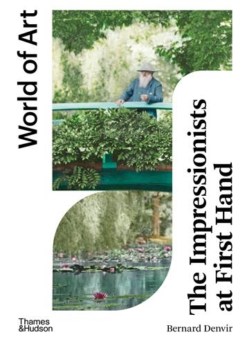 The Impressionists at First Hand 2nd ed. (World of Art)