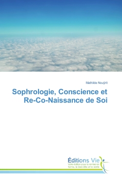 Sophrologie, Conscience et...