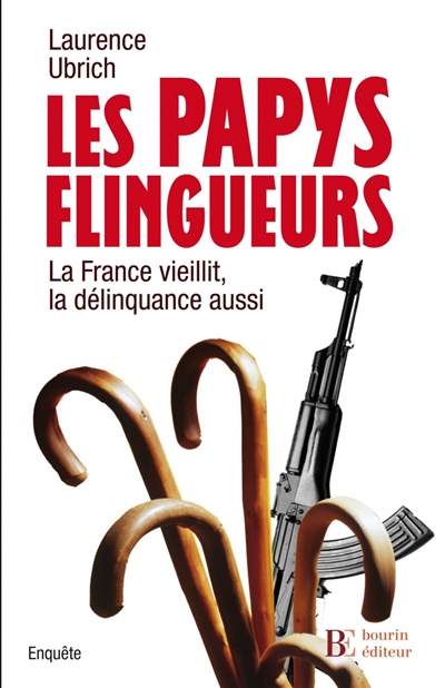 Les papys flingueurs : la France vieillit, la délinquance aussi