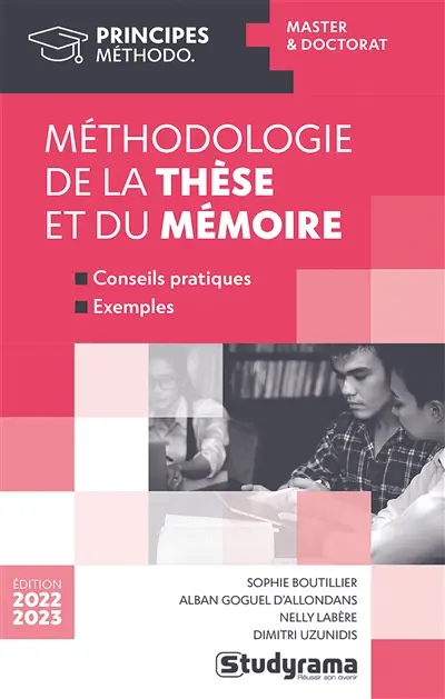 Méthodologie de la thèse et du mémoire : master & doctorat