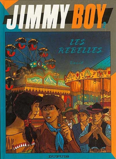 Jimmy Boy N° 2 , Les rebelles