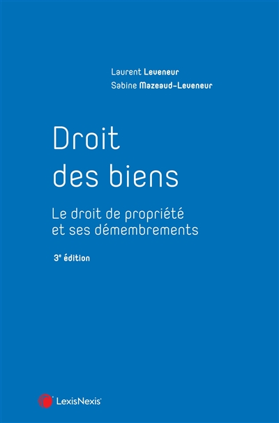 Droit des biens : le droit...