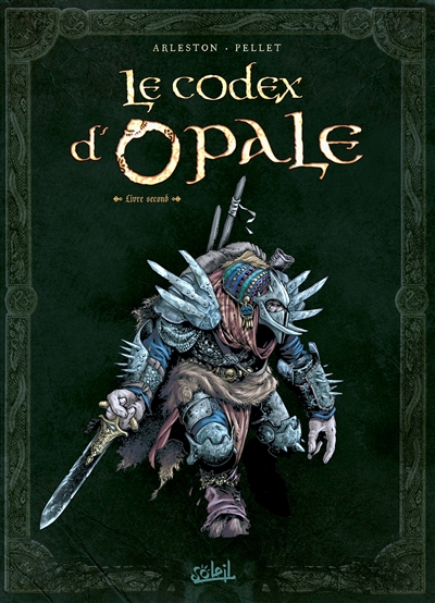 le codex d'opale. vol. 2