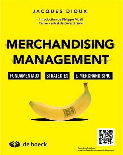 Merchandising management : fondamentaux, stratégies, e-marchandising
