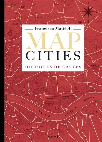 Map cities : histoires de cartes