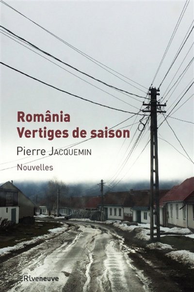 România, vertiges de saison