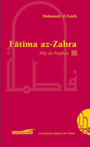 Fâtima az-zahra, fille du...