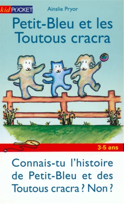 Petit-Bleu et les toutous cracra