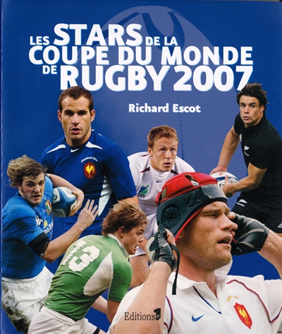 Les stars de la Coupe du monde de rugby 2007