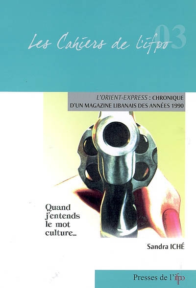 L'Orient-Express : chronique d'un magazine libanais des années 1990