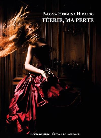 Féerie, ma perte