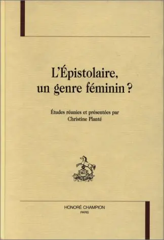 L'épistolaire, un genre féminin ?