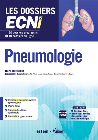 Pneumologie : 30 dossiers progressifs + 10 dossiers en ligne