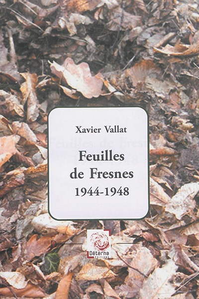 Feuilles de Fresnes 1944-1948