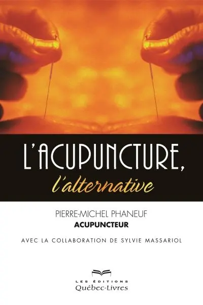L'acupuncture, l'alternative