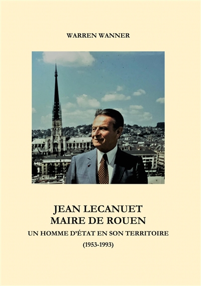 Jean Lecanuet maire de...