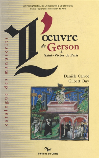 L'Oeuvre de Gerson à Saint-Victor de Paris : catalogue des manuscrits