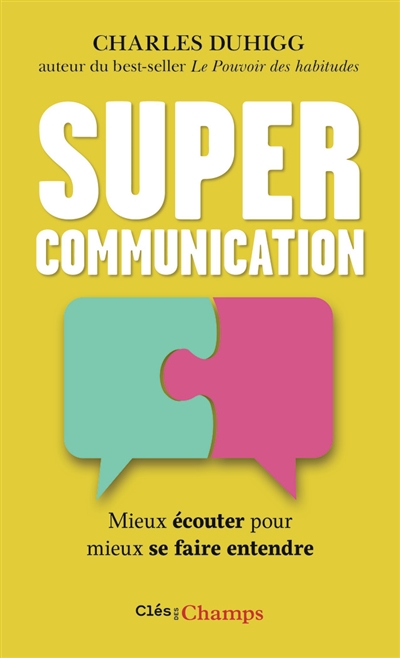 Supercommunication : mieux...