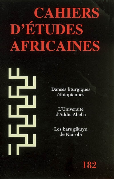 Cahiers d'études africaines, n° 182