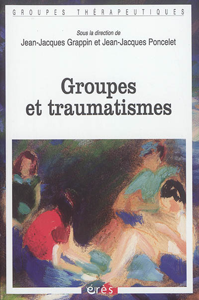 Groupes et traumatismes